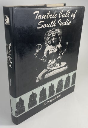 Item #114 Tantric Cult of South India. Ramacantiran Nagaswami