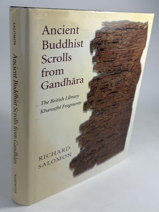 Item #2100 Ancient Buddhist scrolls from Gandhāra: The British Library Kharoṣṭhī fragments....