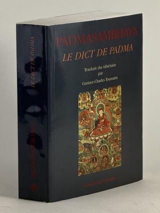 Item #2141 Le dict de Padma [= I call them Padma]. Padmasambhava, Gustave-Charles Toussaint