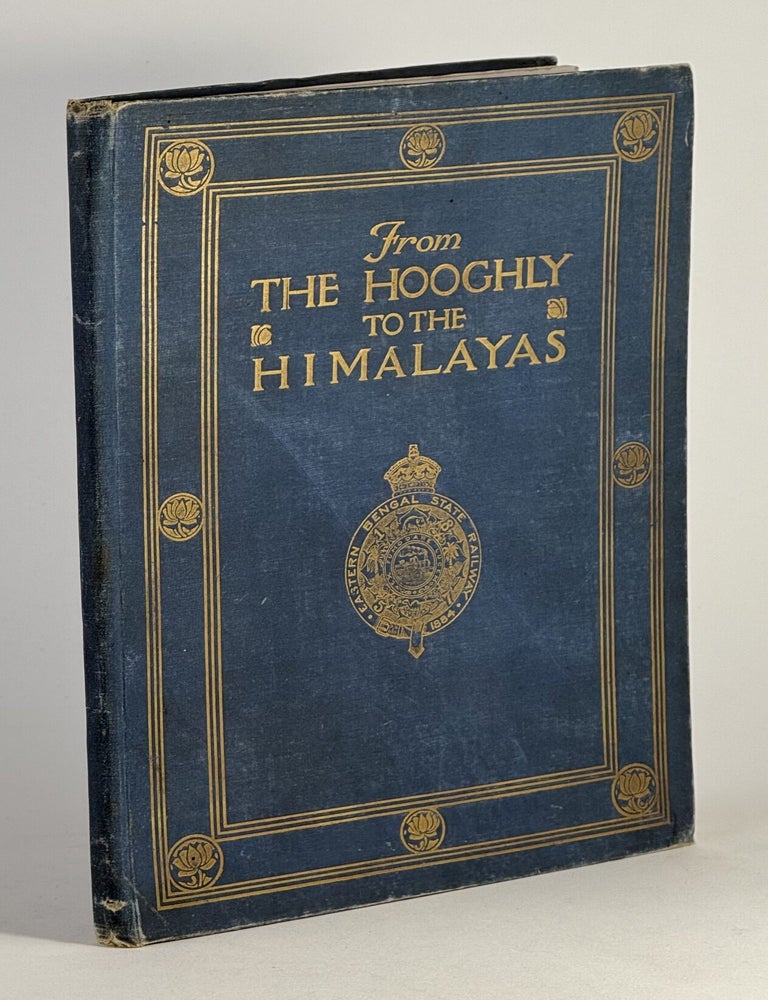 Item #2162 From the Hooghly to the Himalayas. Eastern Bengal State Railway.
