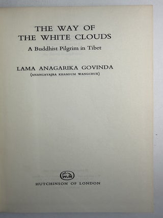Way of the white clouds, The: a Buddhist pilgrim in Tibet