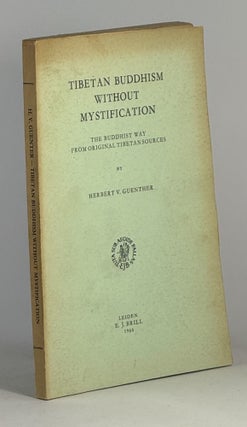 Item #2436 Tibetan Buddhism without mystification. Herbert V. Guenther