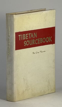 Item #2558 Tibetan Sourcebook. Ling Nai-min