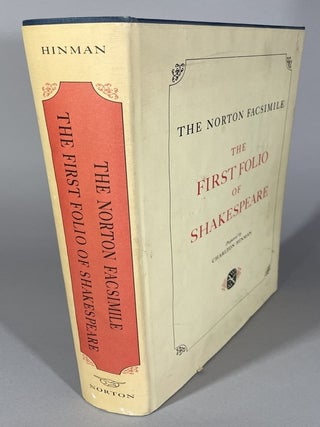 Item #2613 Norton facsimile, The: the first folio of Shakespeare. William Shakespeare, Charlton...