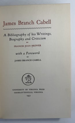 James Branch Cabell: a bibliography of his writings, biography and criticism