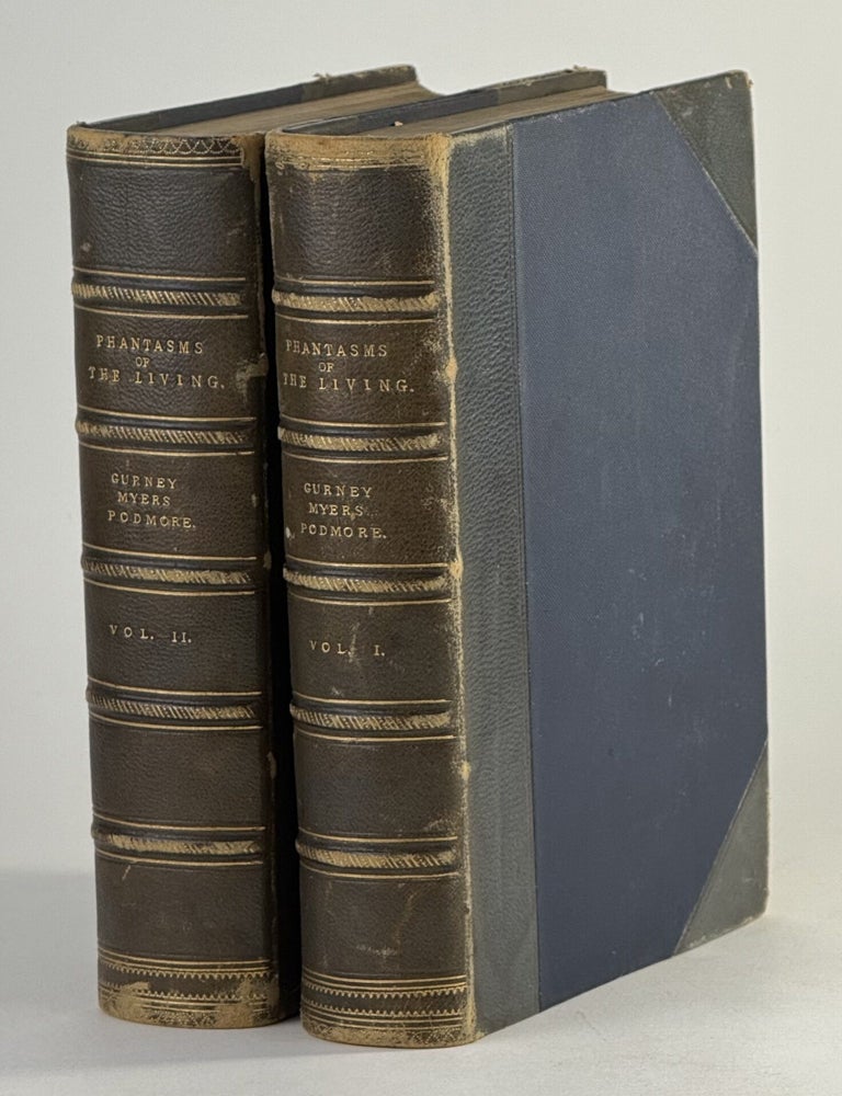 Item #2761 Phantasms of the living. Edmund Gurney, Frank Podmore Frederic W. H. Myers.
