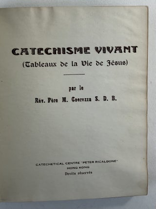 Catechisme vivant (tableaux de la vie de Jesus) [= Living Catechism (Scenes from the Life of Jesus)]