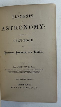 Elements of astronomy: designed as a text-book for academics, seminaries, and families