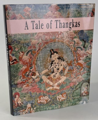 Item #369 Tale of thangkas, A: living with a collection. Louis Van der Wee, Pia, Bart Huysmans