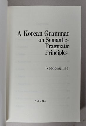 Korean grammar on semantic-pragmatic principles, A