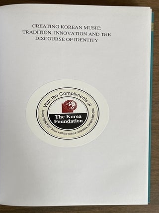Creating Korean music: tradition, innovation and the discourse of identity