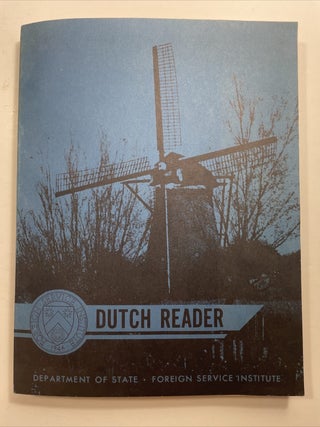 Item #525 Dutch Reader. Allen I. Weinstein, Anny B. De Boeck