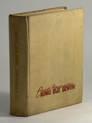 Item #618 Komu Bije Dzwon [= For Whom the Bell Tolls]. Ernest Hemingway, Bronislaw Zielinski