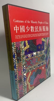Costumes of the Minority Peoples of China