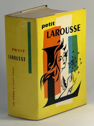 Item #714 Petit Larousse: dictionnaire encyclop&eacute;dique pour tous [= Petit Larousse: an...